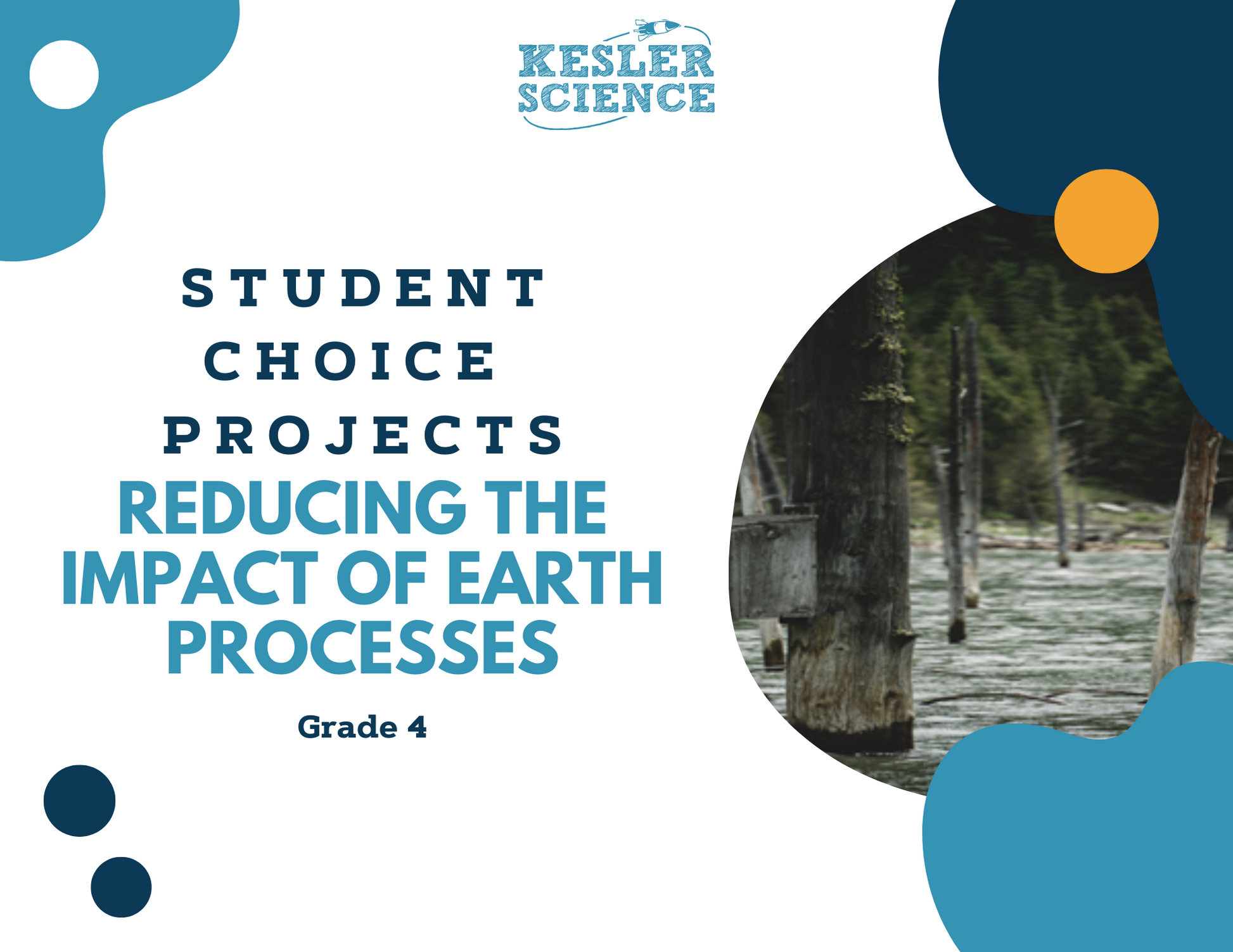 Solutions to Natural Hazards - Student Choice Projects - 4th Grade