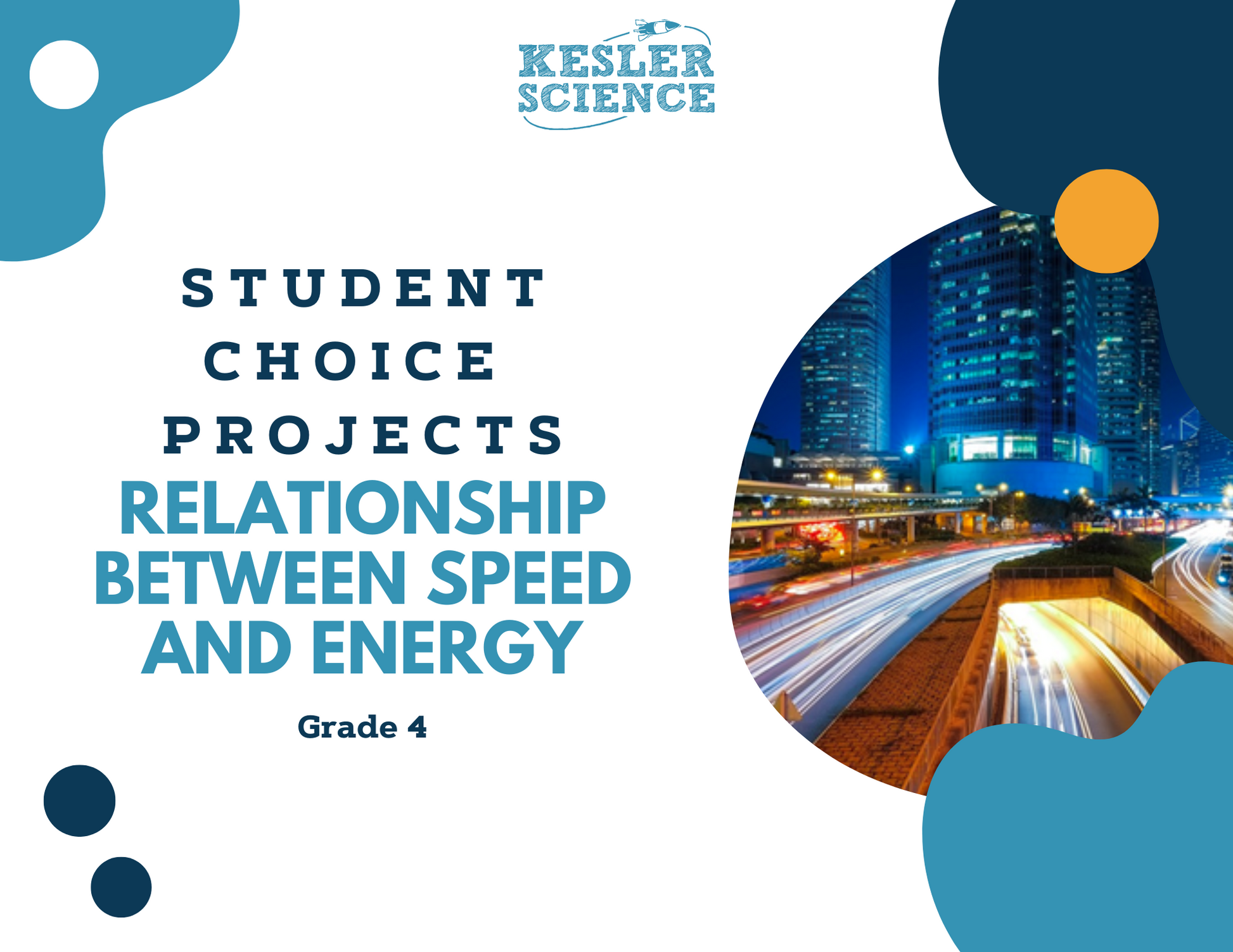 Relationship Between Speed & Energy - Student Choice Projects - 4th Grade