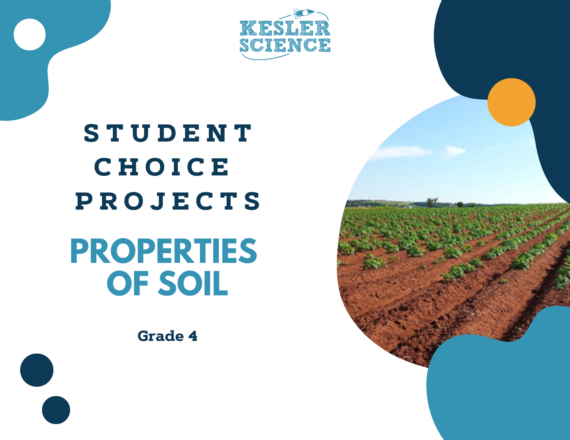 Properties of Soil - Student Choice Projects - 4th Grade