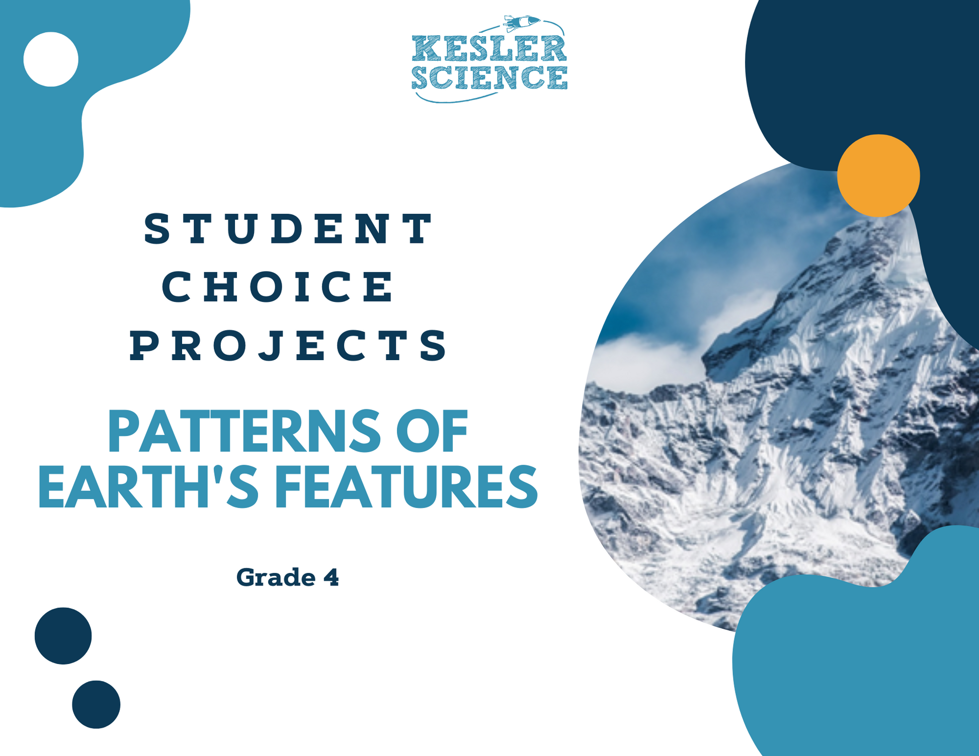 Patterns of Earth's Features - Student Choice Projects - 4th Grade