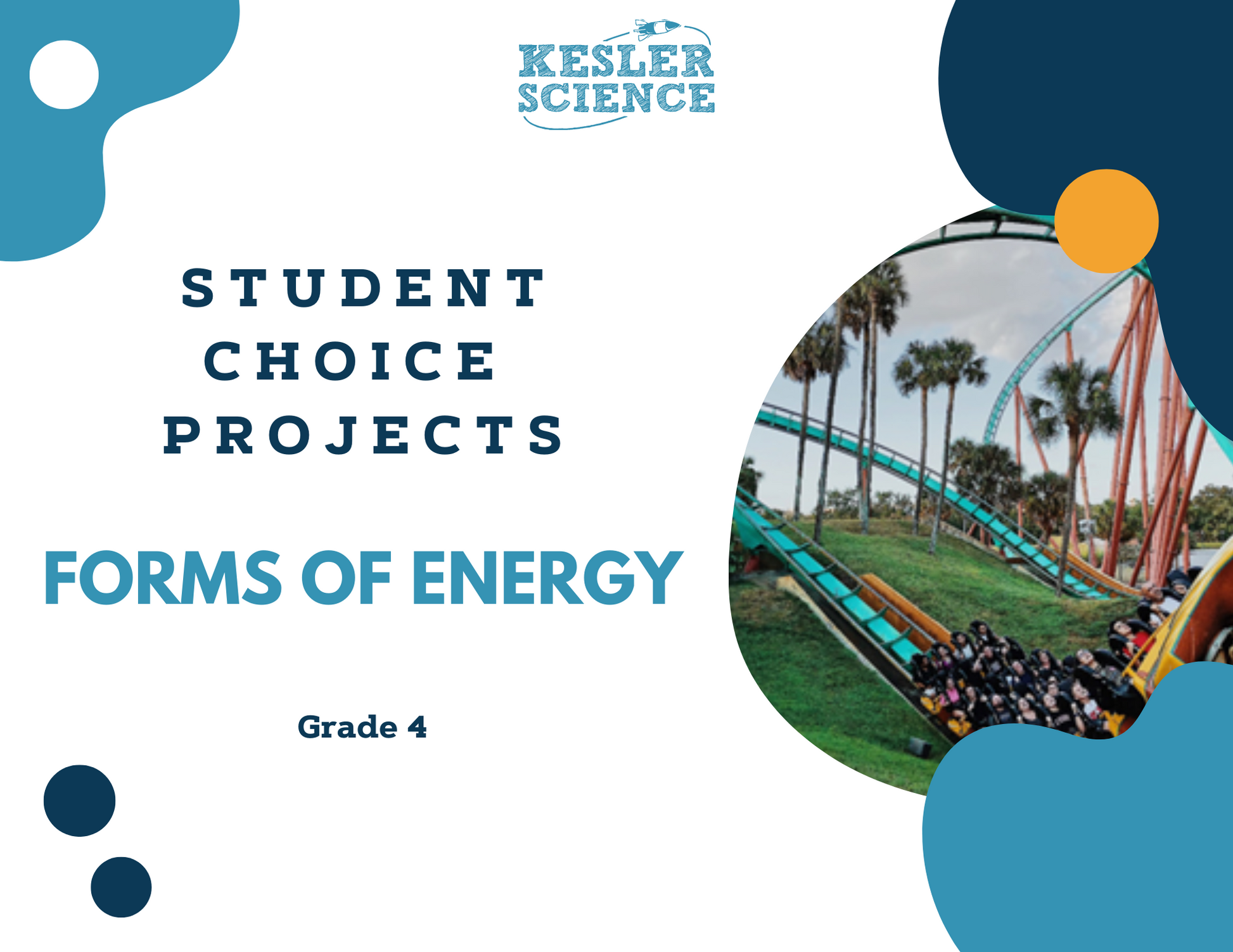 Forms of Energy - Student Choice Projects - 4th Grade