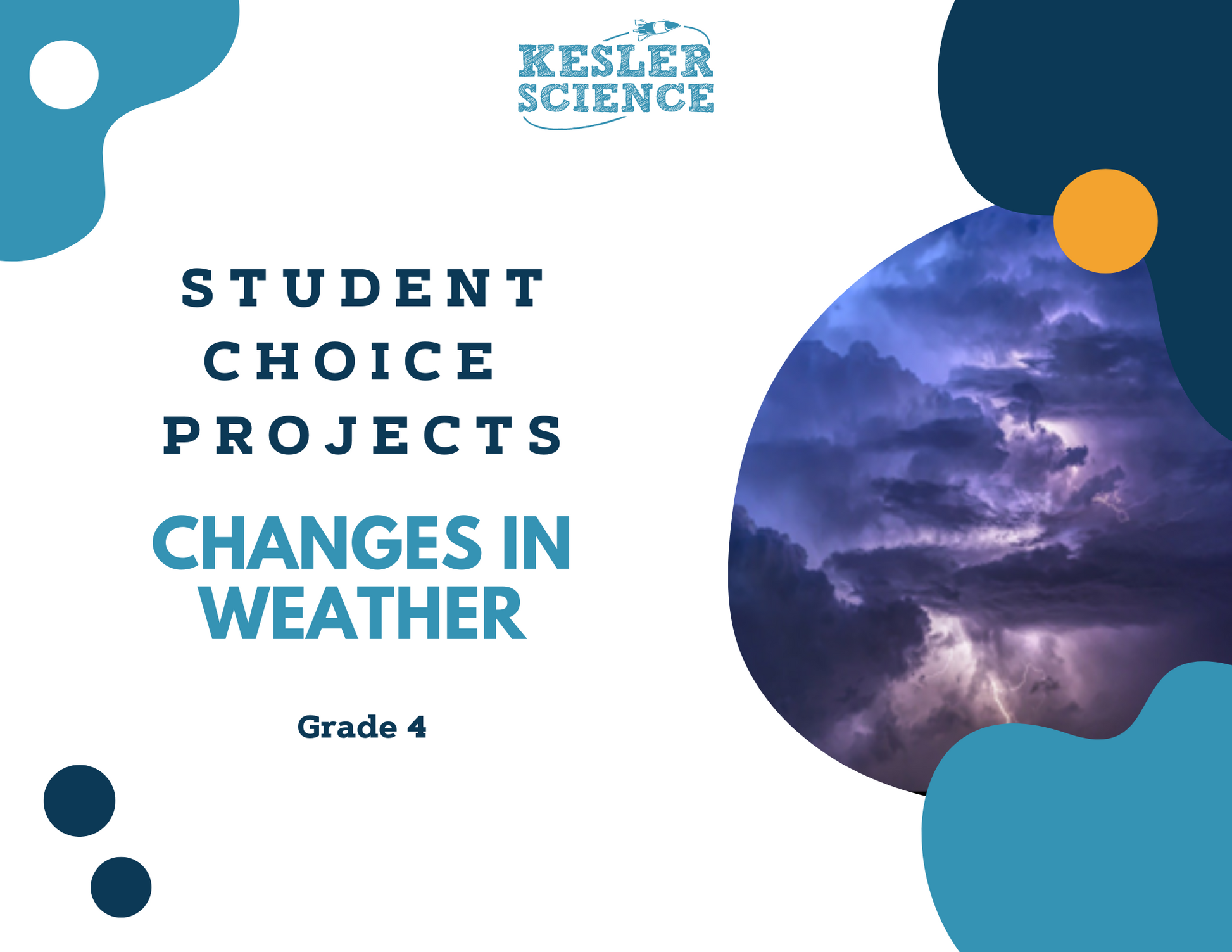 Changes in Weather - Student Choice Projects - 4th Grade