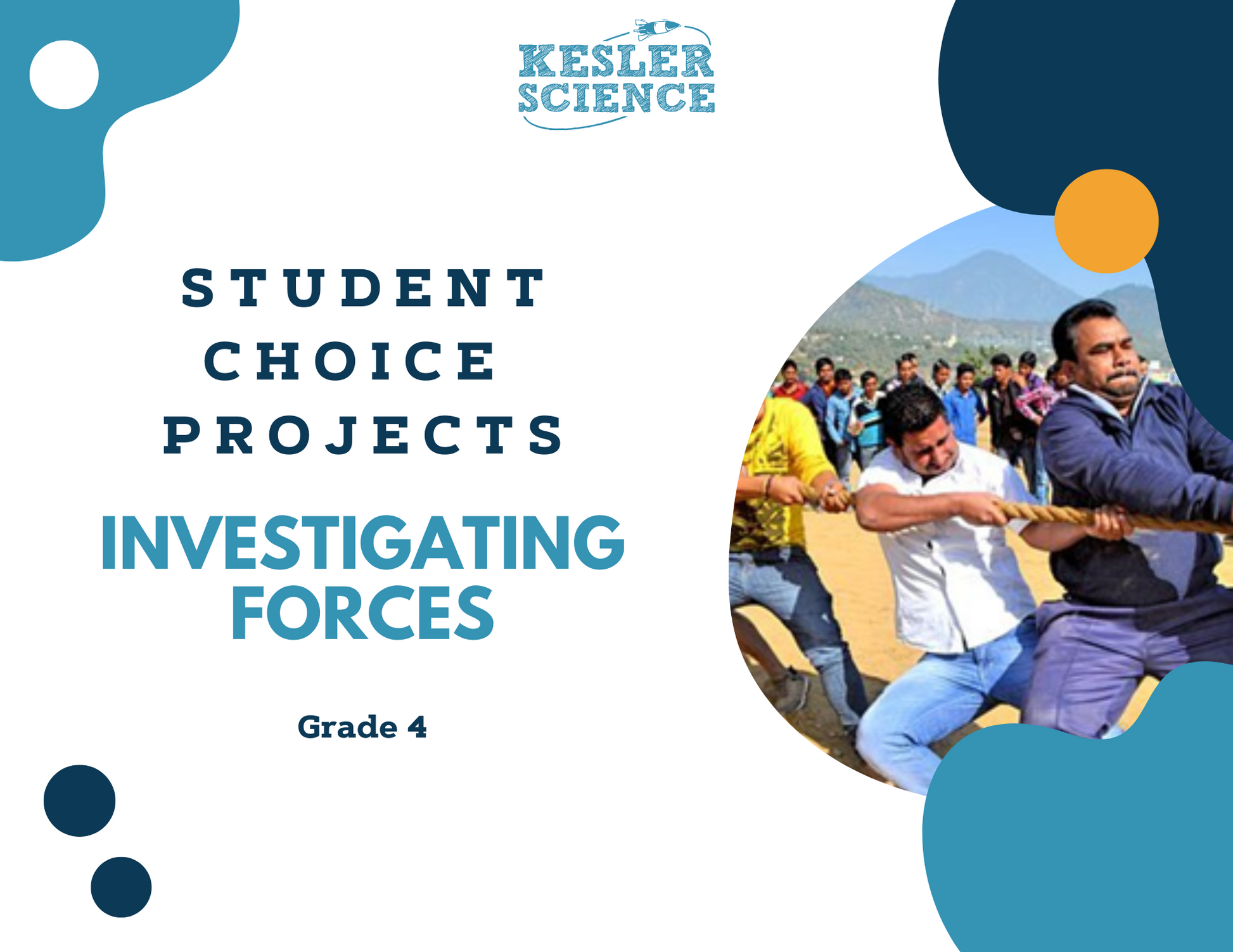 Investigating Forces - Student Choice Projects - 4th Grade