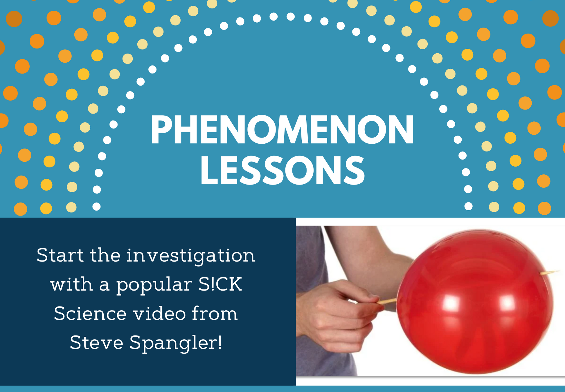 Spangler Phenomenon - Balloon Skewer Investigation