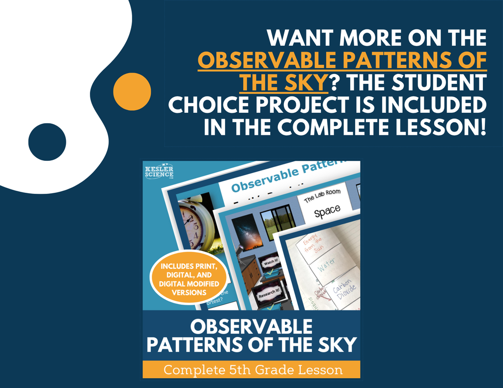 Observable Spatial Patterns Observable Patterns of the Sky - Student Choice Projects - NGSS-5-ESS1 ...