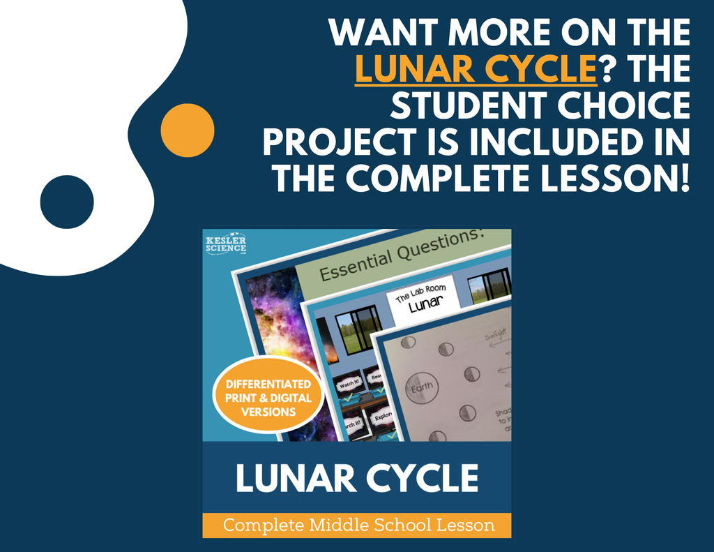 Lunar Cycle - Student Choice Projects - MS