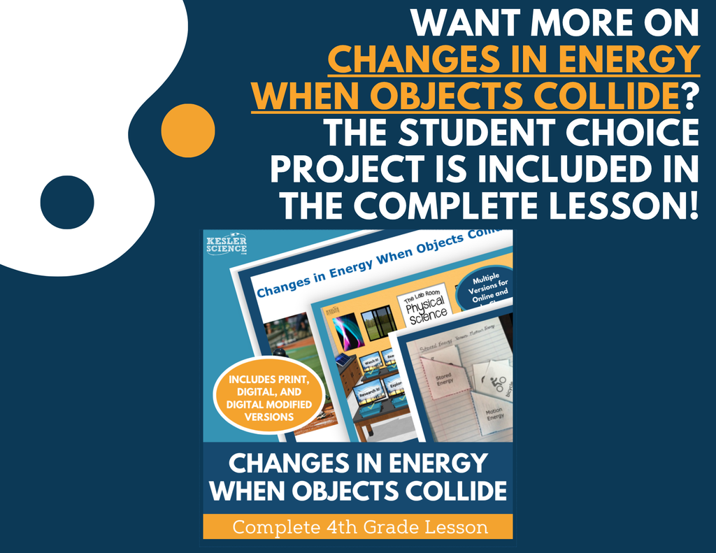 Changes in Energy as Objects Collide - Student Choice Projects - 4th Grade
