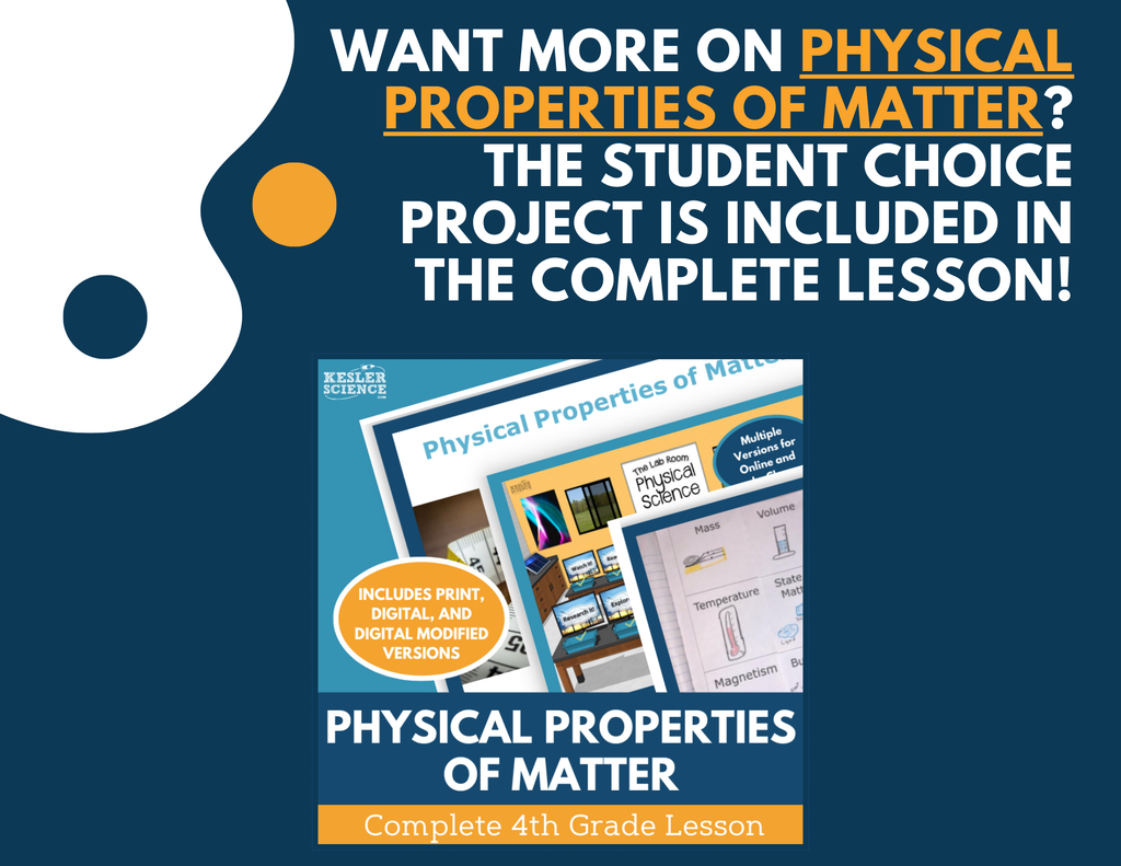 Physical Properties of Matter - Student Choice Projects - 4th Grade