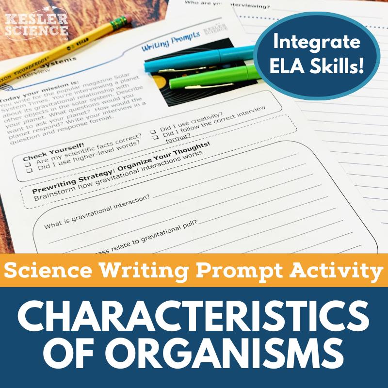 Writing Prompts - Characteristics of Organisms - MS 6-8