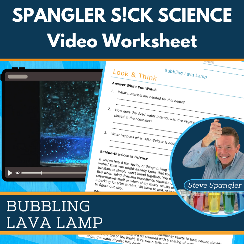 Bubbling Lava Lamp - Spangler Video Worksheets with CER