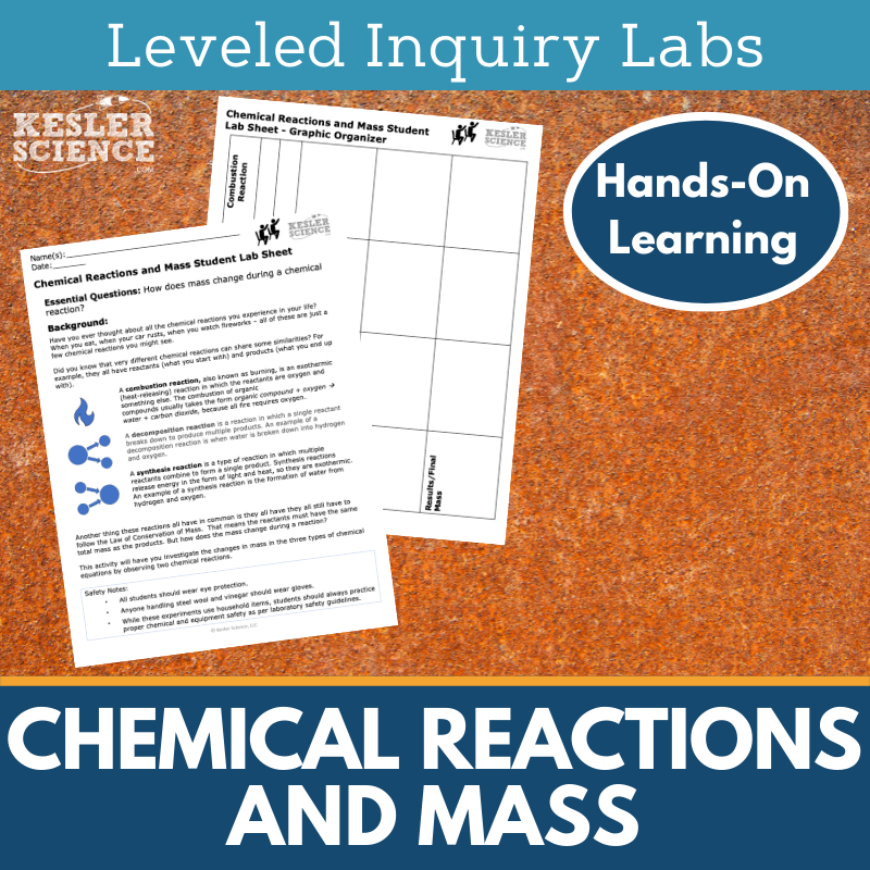 Chemical Reactions and Mass Inquiry Lab - MS 6-8 Science