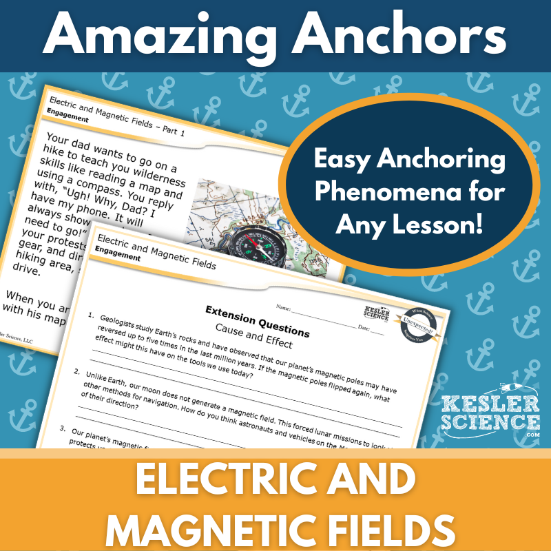 Amazing Anchors Noncontact Forces (Electric & Magnetic Fields) - NGSS MS PS2-5