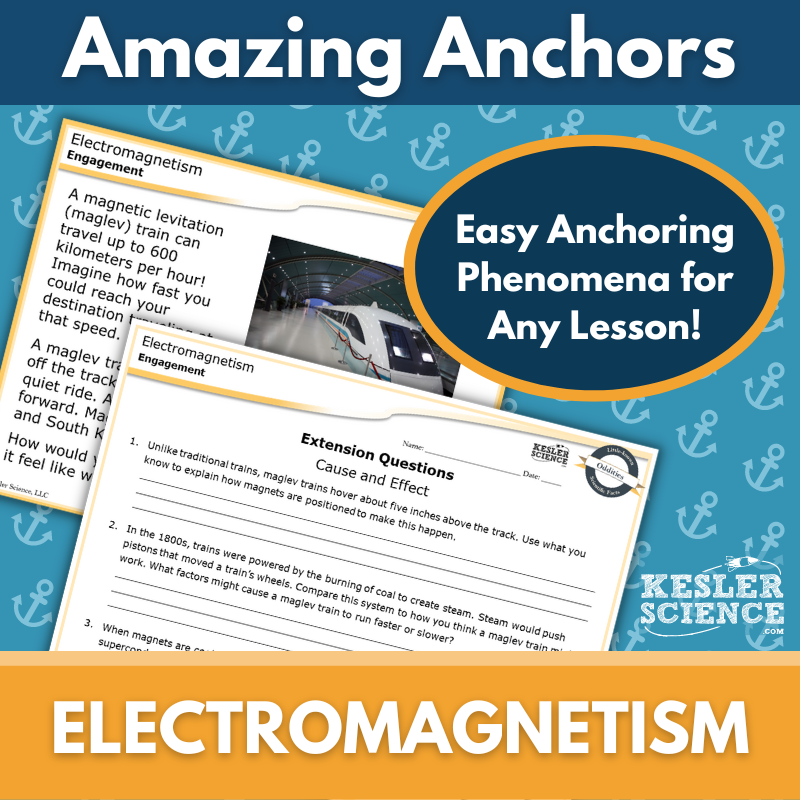 Amazing Anchors Electric & Magnetic Forces (Electromagnetism) - NGSS MS PS2-3