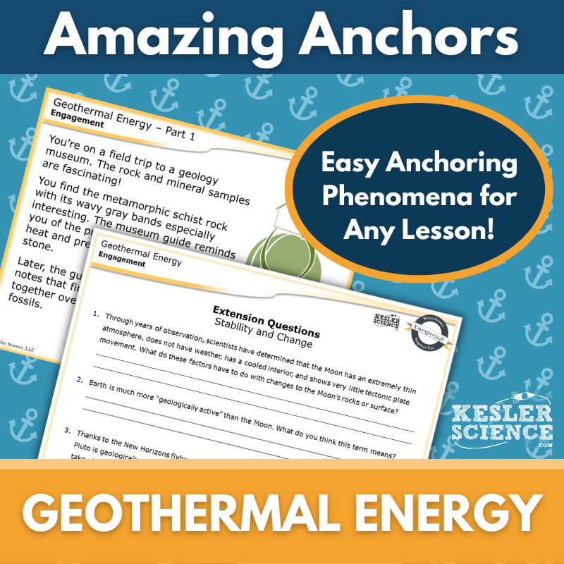 Amazing Anchors Cycling of Earth's Materials (Geothermal Energy) - NGSS MS ESS2-1