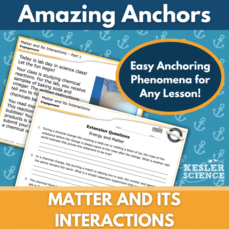 Amazing Anchors Chemical Reactions & Mass (Matter & Its Interactions) - NGSS MS PS1-5