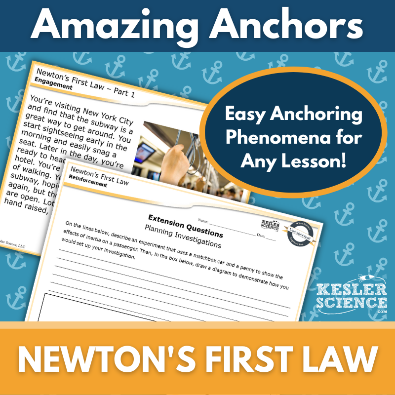 Amazing Anchors Newton's First Law - MS 6-8