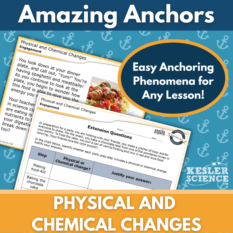 Amazing Anchors Physical & Chemical Changes - MS 6-8