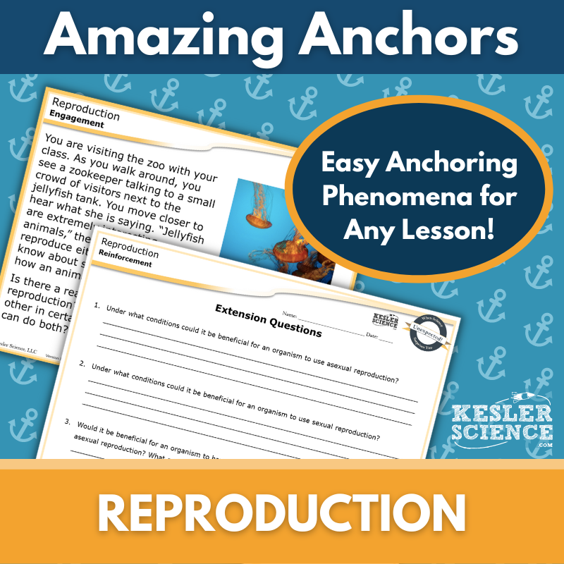 Amazing Anchors Sexual & Asexual Reproduction - MS 6-8