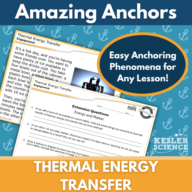 Amazing Anchors Thermal Energy Transfer - NGSS MS PS2-2