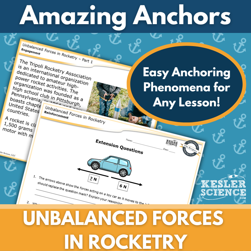 Amazing Anchors Net Force (Unbalanced Forces in Rocketry) - MS 6-8