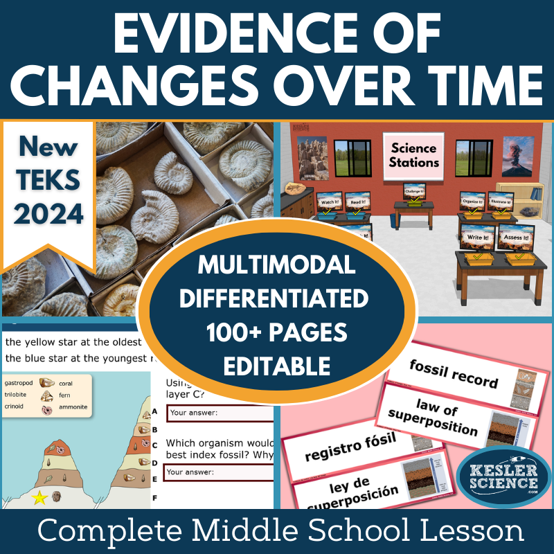 Evidence of Changes Over Time Complete Science Lesson - New TEKS 7.10A