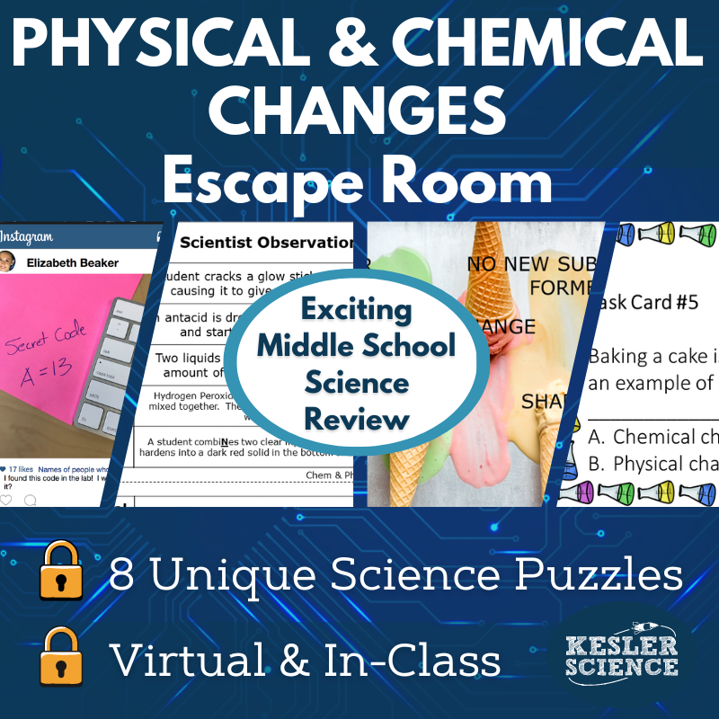 Physical Chemical Changes Escape Room - 6th 7th 8th Grade Science Review