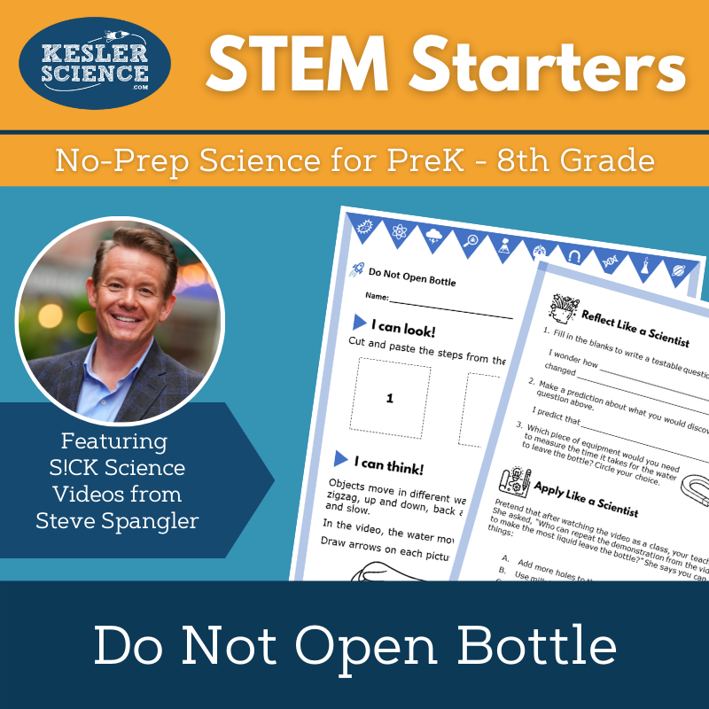 STEM Starters - Do Not Open Bottle - Easy PreK-8