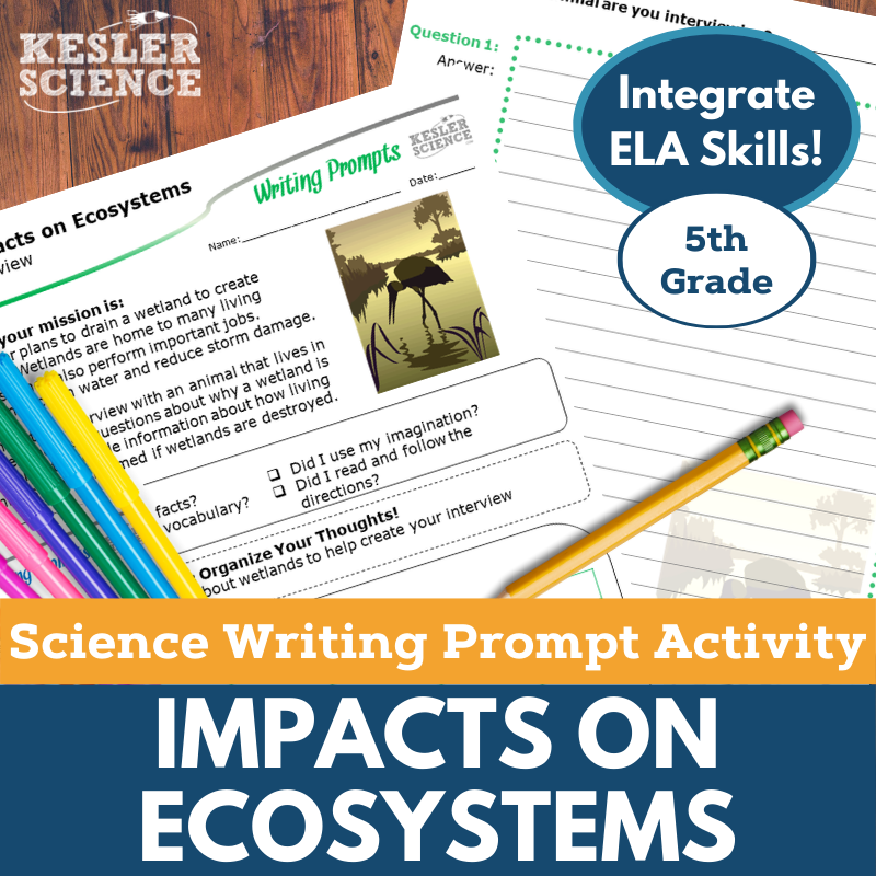 Writing Prompts - Impacts on Ecosystems - 5th Gr