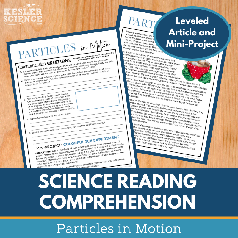MS 6th 7th 8th Science Reading Comprehension Passages - VOL. 4 - Particles in Motion