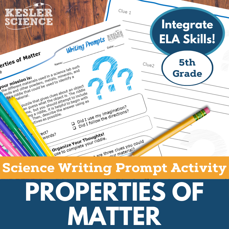 Writing Prompts - Properties of Matter - 5th Gr NGSS