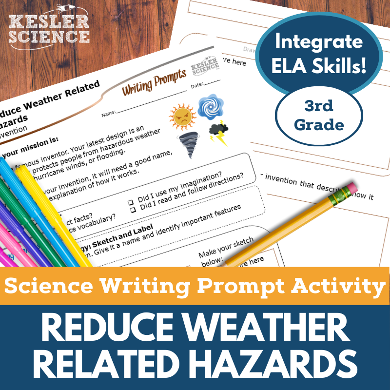 Writing Prompts - Reducing Weather Related Hazards - 3rd Gr NGSS