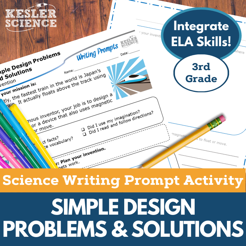 Writing Prompts - Simple Design Problems & Solutions - 3rd Gr NGSS