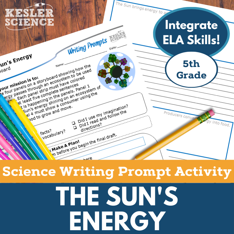 Writing Prompts - Sun's Energy (The) - 5th Gr NGSS