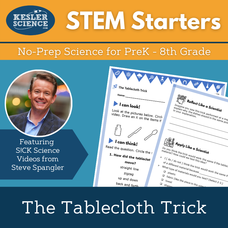 STEM Starters - Tablecloth Trick - Easy PreK-8