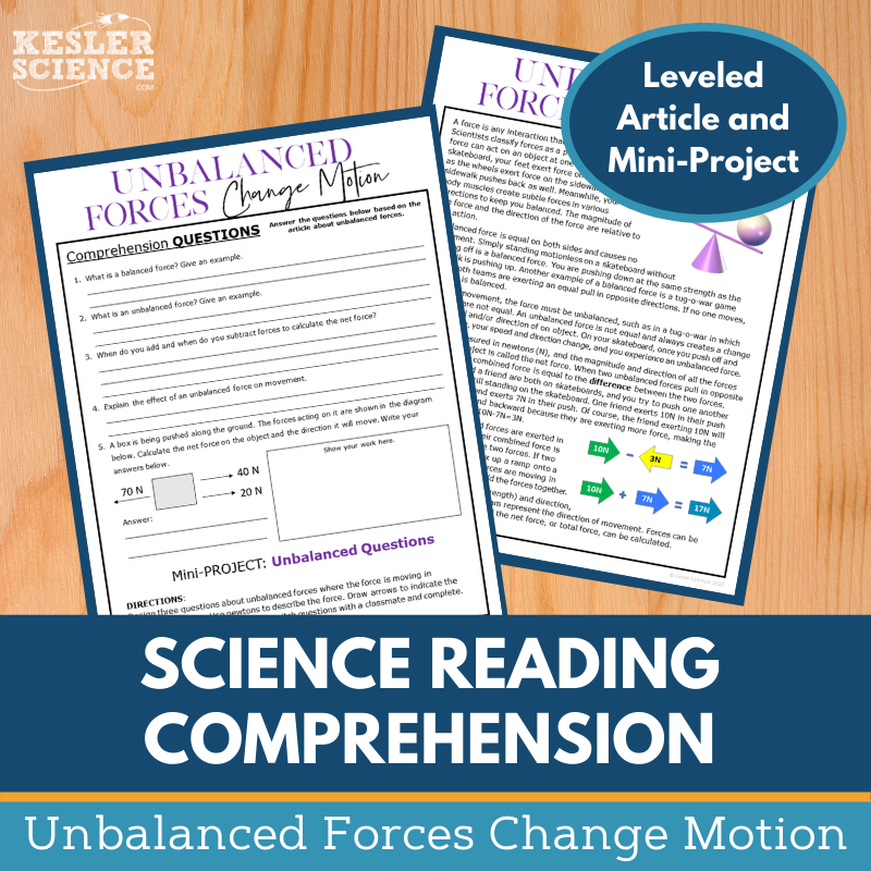 MS 6th 7th 8th Science Reading Comprehension Passages - VOL. 4 - Unbalanced Forces Change Motion