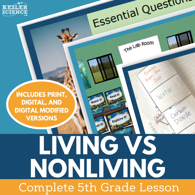 Living vs. Nonliving - Complete Lesson Plan - 5th Grade