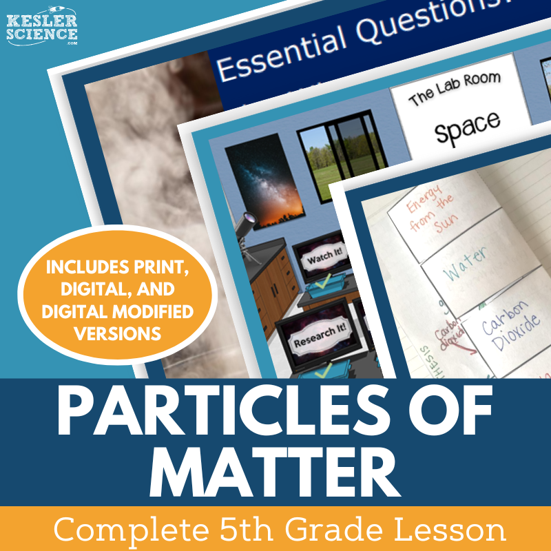 Particles of Matter - Complete Lesson Plan - NGSS-5 PS1-1 - 5th Grade