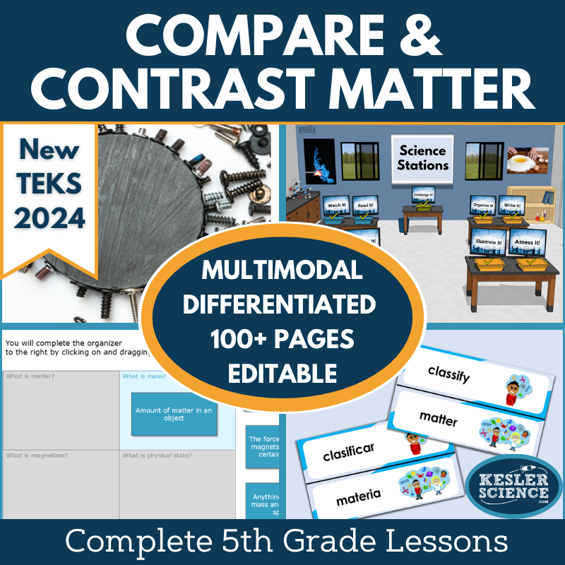 Compare & Contrast Matter Complete Science Lesson - Grade 5, New TEKS 5.6A