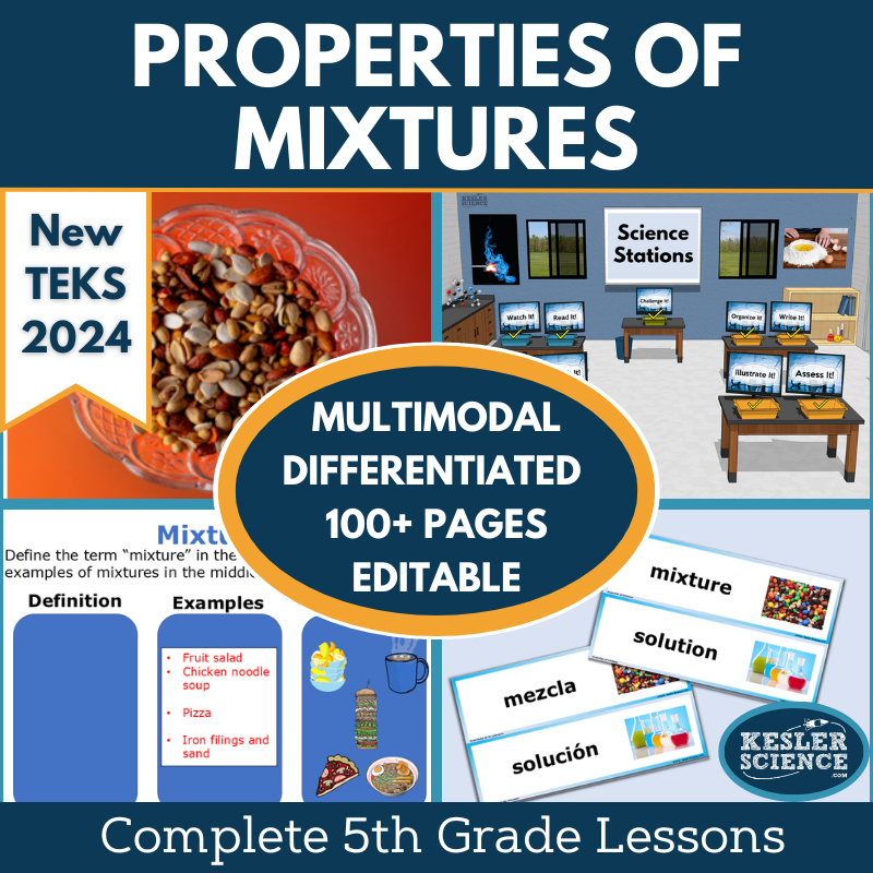 Properties of Mixtures Complete Science Lesson - Grade 5, New TEKS 5.6 ...