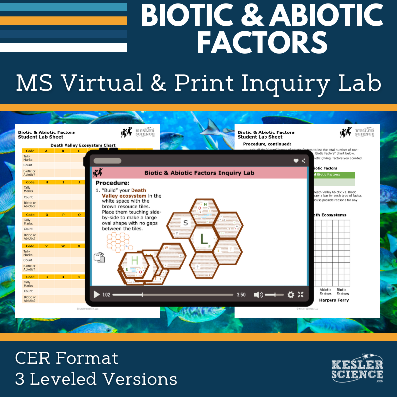 Biotic & Abiotic Factors Digital Inquiry Lab - MS 6-8