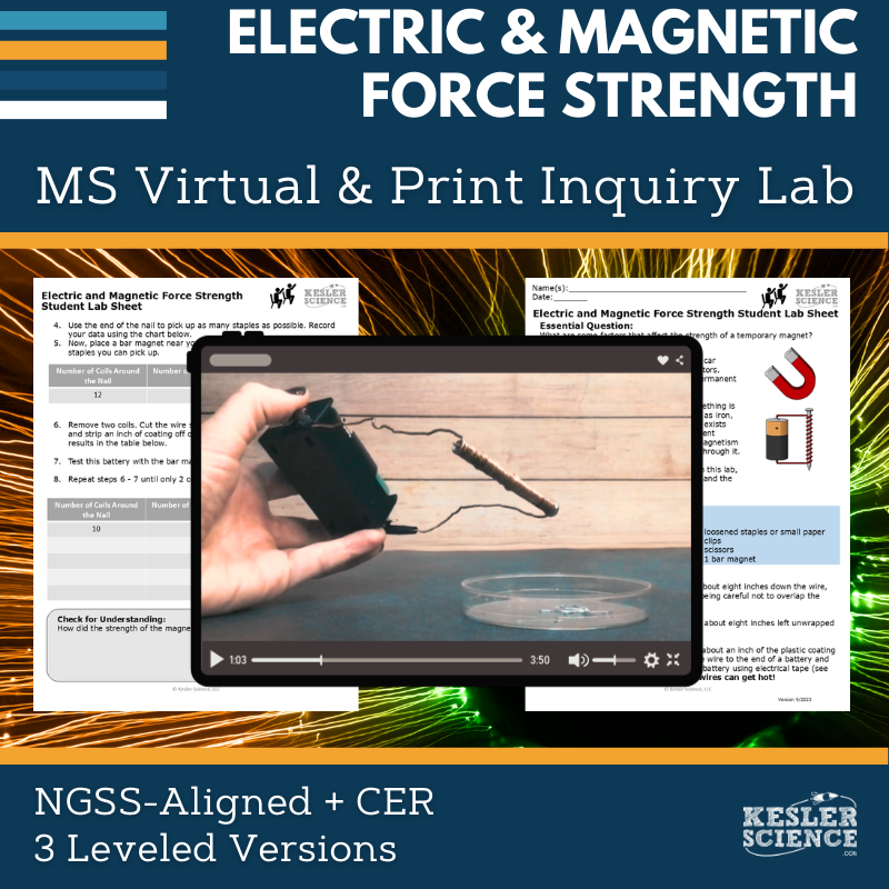 Electric & Magnetic Force Strength Digital Inquiry Lab - NGSS MS PS2-3