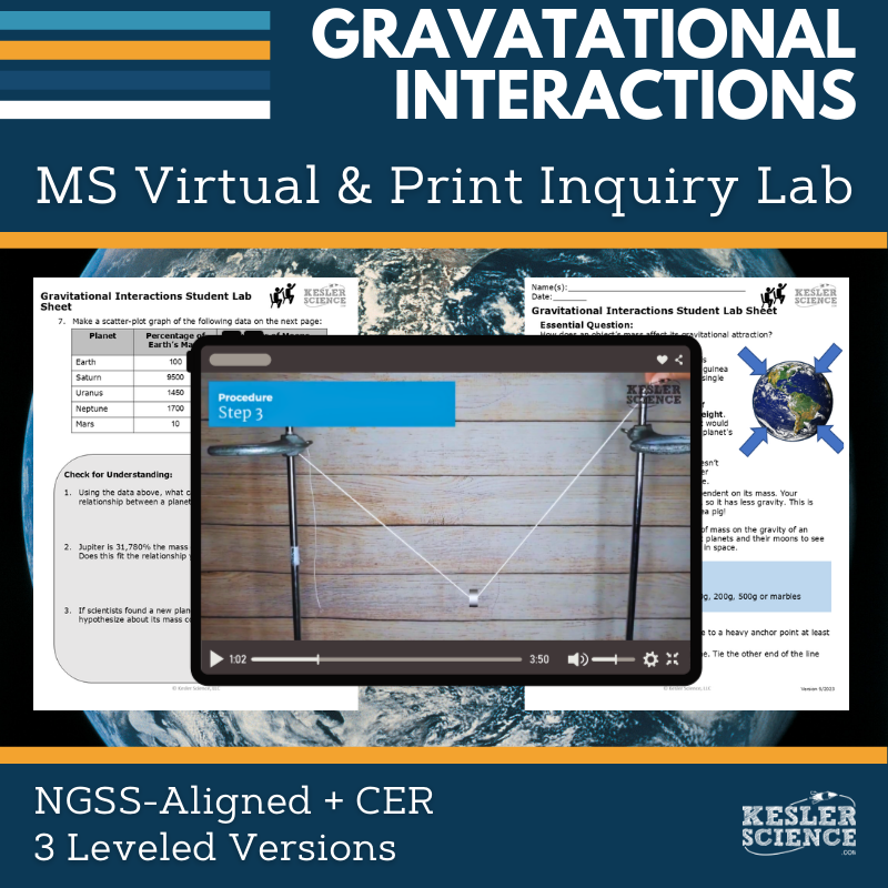 Gravitational Interactions Digital Inquiry Lab - NGSS MS PS2-4