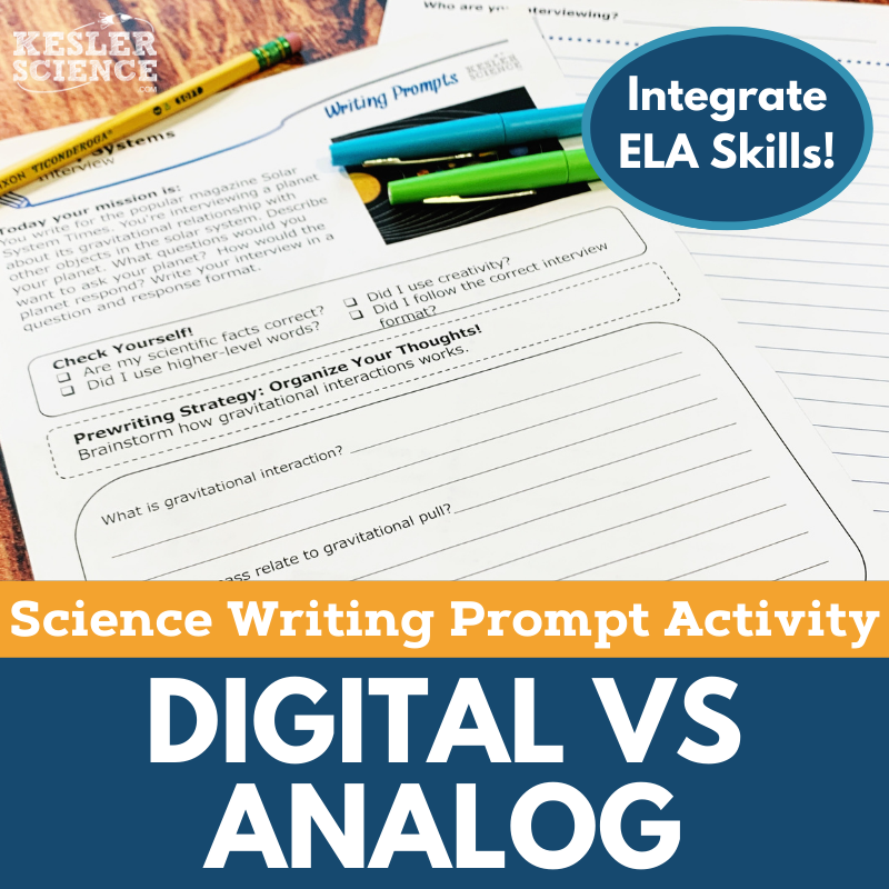 Writing Prompts - Digital vs Analog - MS 6-8 NGSS