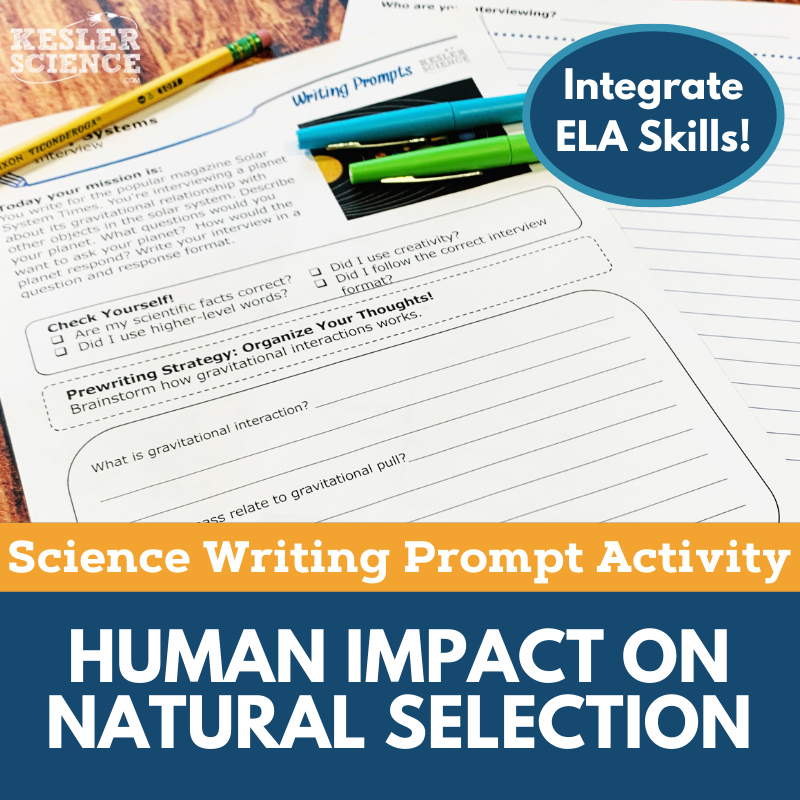 Writing Prompts - Human Impact on Natural Selection - MS 6-8 NGSS