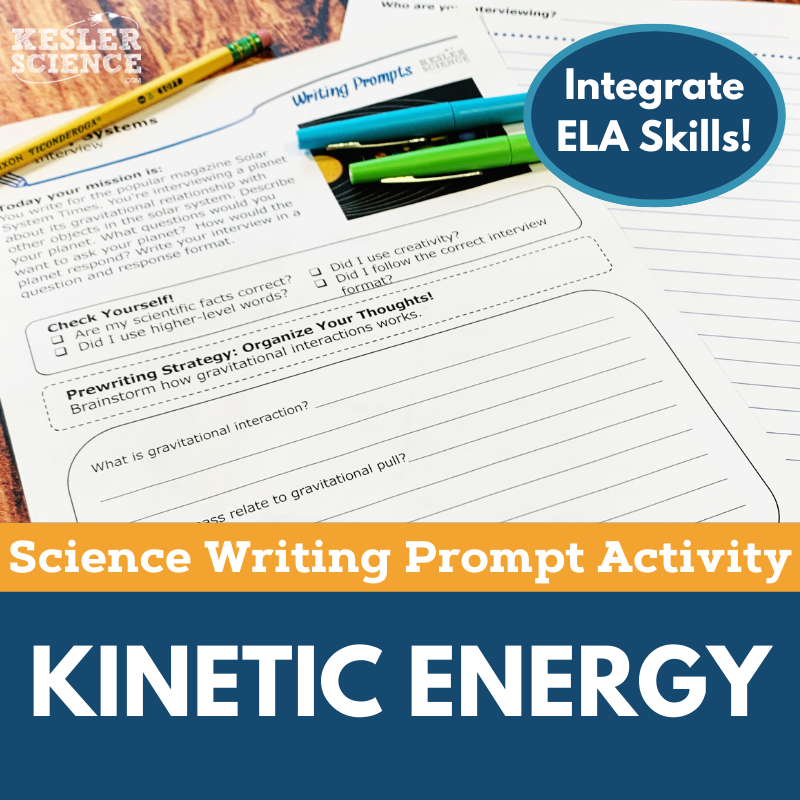 Writing Prompts - Kinetic Energy - MS 6-8 NGSS