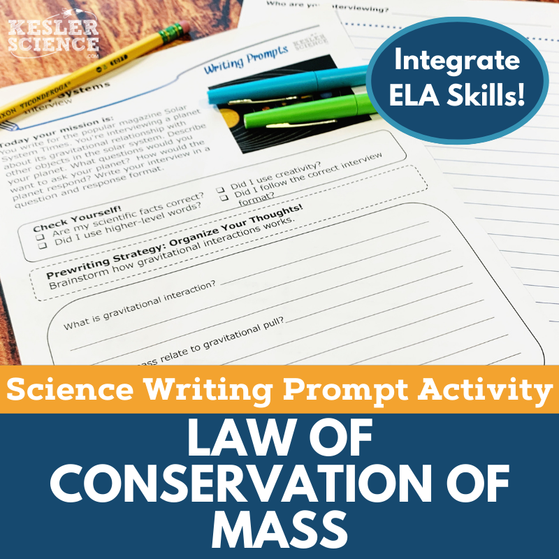 Writing Prompts - Law of Conservation of Mass - MS 6-8 NGSS