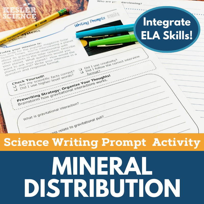 Writing Prompts - Mineral Distribution - MS 6-8 NGSS