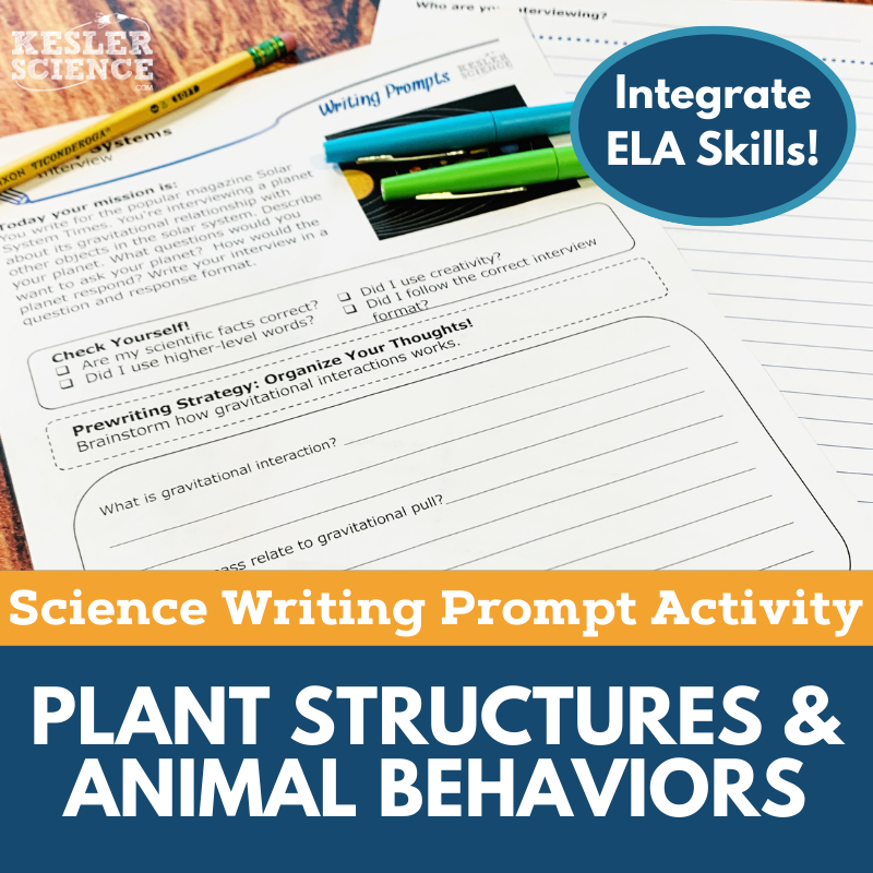 Writing Prompts - Plant Structures, Animal Behaviors - MS 6-8 NGSS