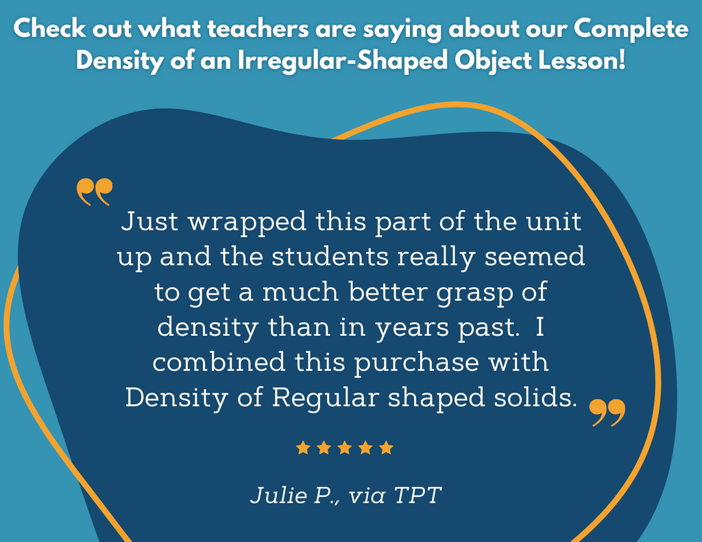 Density of an Irregular-Shaped Object Complete Lesson Plan - MS