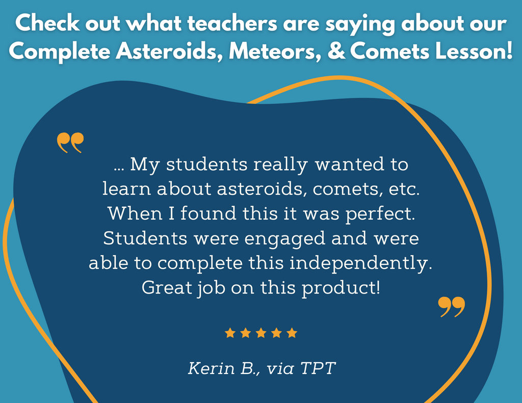 Asteroids, Meteors, & Comets Complete Lesson Plan